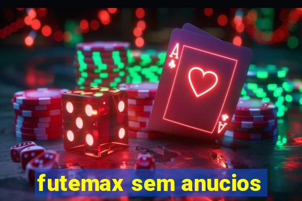 futemax sem anucios